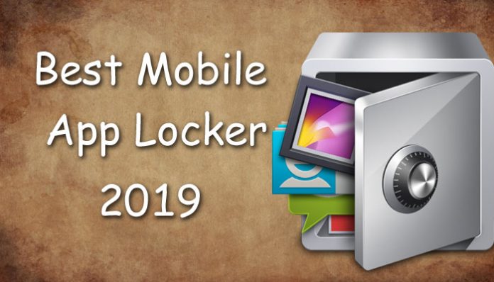Best Mobile App Locker For Android Smartphone 2019
